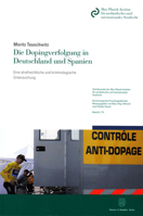 Die Dopingverfolgung in Deutschland Und Spanien: Eine Strafrechtliche Und Kriminologische Untersuchung 3428146263 Book Cover