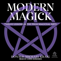 Modern Magick: Twelve Lessons in the High Magickal Arts B0CFQ3LMB5 Book Cover