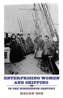 Enterprising Women and Shipping in the Nineteenth Century 1843834723 Book Cover