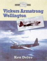 Vickers Wellington (Aviation Crowood Series) 1861261098 Book Cover