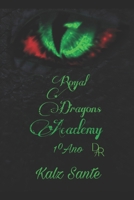 Royal Dragons Academy: 1st Year B0GYLFFXCK Book Cover