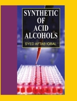 Synthetic of Acid-Alcohols 9350561387 Book Cover