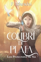 El Colibrí de Plata 6289516809 Book Cover