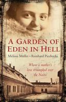 A Garden of Eden in Hell: The Life of Alice Herz-Sommer 0330451596 Book Cover