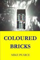 Coloured Bricks 1724856154 Book Cover