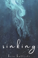 sinking: a poetry collection B09FS9SFC1 Book Cover