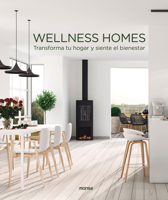 Wellness Homes: Transforma tu hogar y siente el bienestar 8417557148 Book Cover