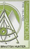 The Chronicles of the Adonai: Book Two: The Island 0692045090 Book Cover