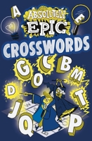 Absolutely Epic Crosswords 1398809381 Book Cover