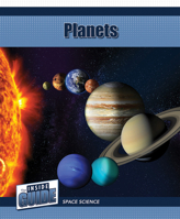 Planets (The Inside Guide: Space Science) 1502670194 Book Cover