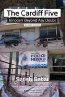 The Cardiff Five: Innocent Beyond Any Doubt 1909976520 Book Cover