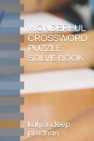 WONDERFUL CROSSWORD PUZZLE SOLVE BOOK B0CMJPQDNX Book Cover