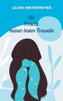 Die Frösche meiner besten Freundin (German Edition) 3759796273 Book Cover