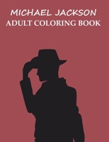 Michael Jackson Adult Coloring Book B0CNXH8T67 Book Cover