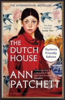 The Dutch House: Dyslexia Friendly Edition 1526679663 Book Cover