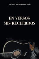 En Versos MIS Recuerdos 1506525814 Book Cover