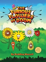 The Furious Flowers Of Doom B0FWXX7B9B Book Cover