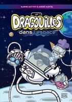 LES DRAGOUILLES DANS L'ESPACE 2897629665 Book Cover
