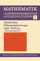 Gewohnliche Differentialgleichungen Erster Ordnung: Ubungsprogramm 3528035749 Book Cover