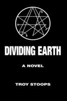 Dividing Earth 1412085071 Book Cover