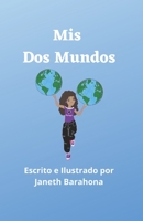 Mi Dos Mundos B0B6XW3SWF Book Cover