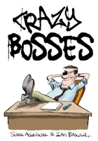 Crazy Bosses: 50 Signs of a Crazy Boss, in Cartoons B08JF17PHV Book Cover