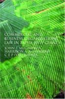 Commercial and Business Organizations Law in Papua New Guinea 1845680480 Book Cover