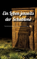 Ein Leben jenseits der Schablone: Psychiatrische Mauern, die Schreie die niemand hören wollte. (German Edition) 3384426649 Book Cover