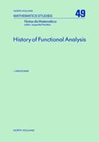 History of Functional Analysis: Volume 49 0444861483 Book Cover