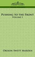 Pushing to the Front, Volume I 0895403315 Book Cover