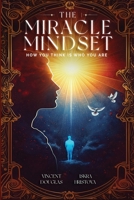 The Miracle Mindset B0F6WJ82W4 Book Cover