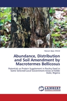 Abundance, Distribution and Soil Amendment by Macrotermes Bellicosus 6202671661 Book Cover