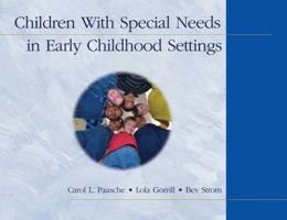 Children With Special Needs in Early Childhood Settings 1401835708 Book Cover