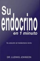 Su Endocrino En 1 Minuto 9801261013 Book Cover