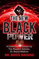 The New Black Power 2: A Collection of Essays by the People's Scholar 1540888037 Book Cover