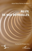 Au fil de nos entrailles 2336425181 Book Cover