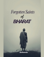 Forgotten Saints of Bharat B0GJYYQK8G Book Cover