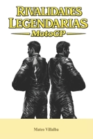 Rivalidades Legendarias: MotoGP (Spanish Edition) B0GT8W48WT Book Cover