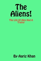 The Aliens! 0244216398 Book Cover