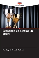 Économie et gestion du sport (French Edition) 6208390079 Book Cover