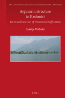 Argument Structure in Kashmiri: Form and Function of Pronominal Suffixation 9004346775 Book Cover