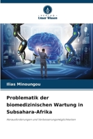 Problematik der biomedizinischen Wartung in Subsahara-Afrika 6209481442 Book Cover