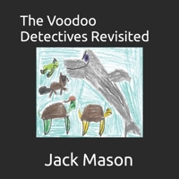 The Voodoo Detectives Revisited B0CJLCXMLJ Book Cover