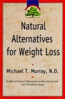Natural Alternatives for Weight Loss 0688153852 Book Cover