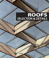 Roofs Selection and Details 8496424871 Book Cover