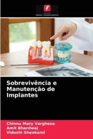 Sobrevivência e Manutenção de Implantes 6204067540 Book Cover