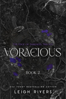Voracious: Edge of Darkness, Book 2 1638935475 Book Cover