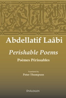 Perishable Poems: Poèmes Périssables 1944884688 Book Cover