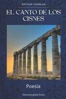 EL CANTO DE LOS CISNES (Spanish Edition) B0FF39FPF9 Book Cover