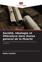 Société, idéologie et littérature dans Danza general de la Muerte (French Edition) 6630255267 Book Cover